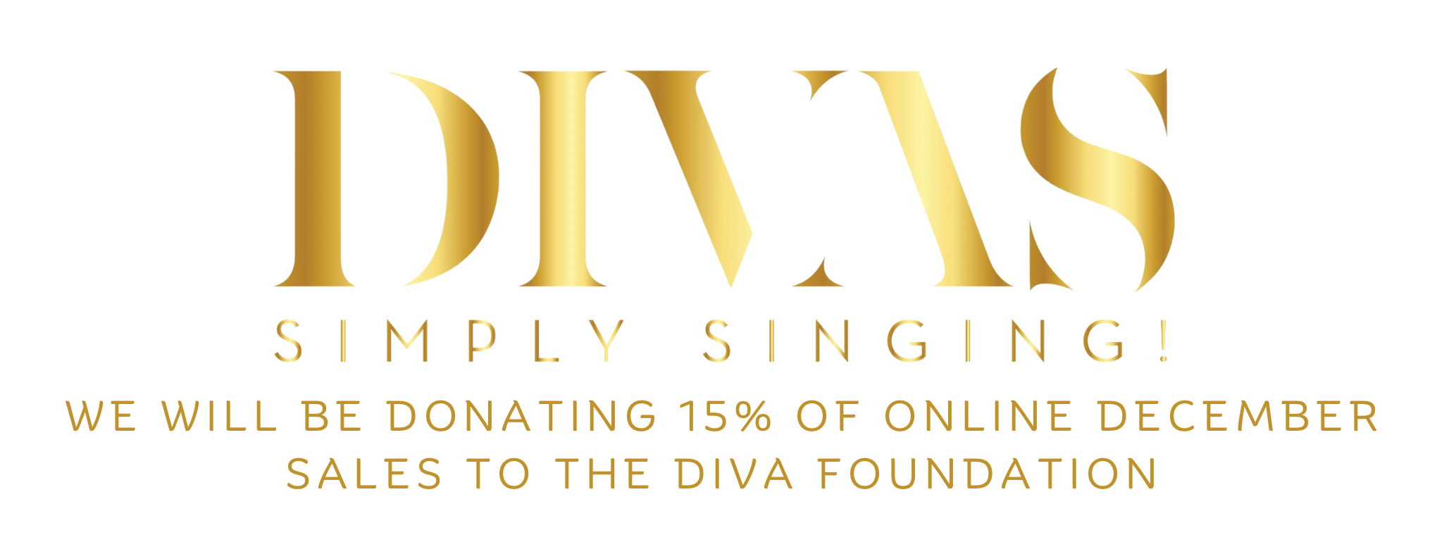 We will be donating 15% of online sales in December to the Diva foundation 